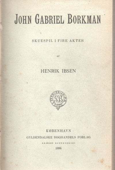 John Gabriel Borkman. Suespill i fire akter