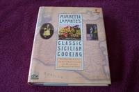 Mimmetta Lo Monte's Classic Sicilian Cooking by Mimmetta Lo Monte - First printing line. - 1990 - from booksnvintage (SKU: biblio618)