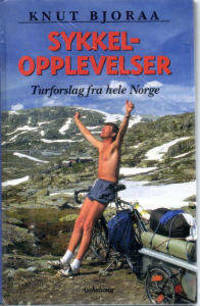 Sykkelopplevelser. Turforslag fra hele Norge