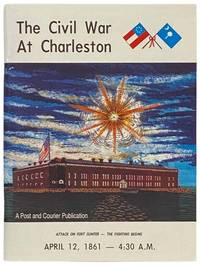 The Civil War at Charleston (A Post-Courier Booklet)