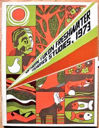 image of Northern Yukon Freshwater Fisheries Studies 1973