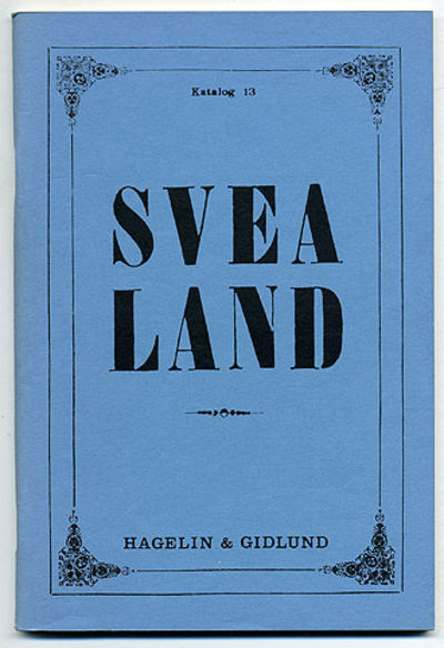Hagelin & Gidlund. Katalog 13. Svealand.…