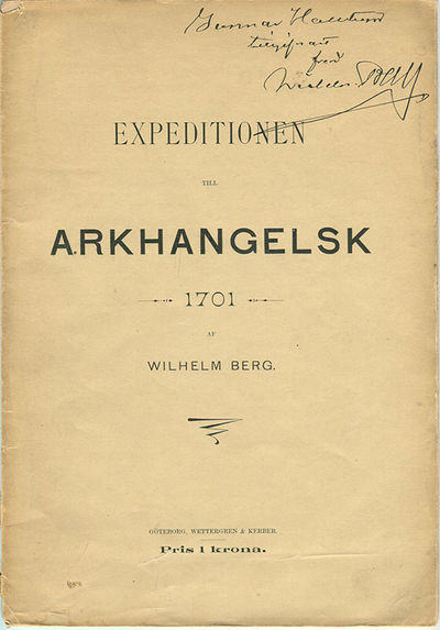Expeditionen till Arkhangelsk 1701. [Särtryck ur…