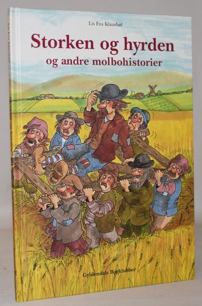 Storken og hyrden og andre molbohistorier.