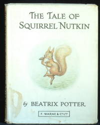 The Tale Of Squirrel Nutkin by Potter Beatrix