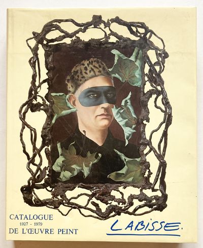 Labisse. Catalogue de l'Oeuvre Peint 1927-1979.