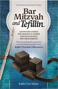 Bar Mitzvah and Tefillin by Rabbi Tzvi Nakar - 2021