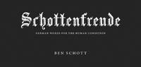 Schottenfreude: German Words for the Human Condition