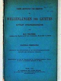 Ueber Methoden der Messung der Wellenlangen des Lichtes