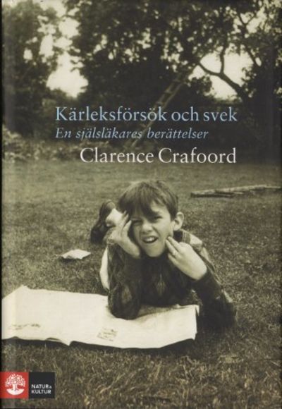 KÄRLEKSFÖRSÖK OCH SVEK. En själsläkares…