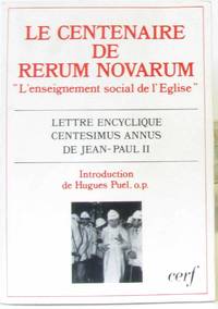 Le centenaire de Rerum novarum : L'enseignement social de l'Église