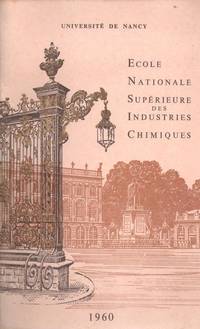 Ecole Nationale Supérieure des Industries Chimiques by Université de Nancy - 1960 - from Le Grand Chene (SKU: 16510)