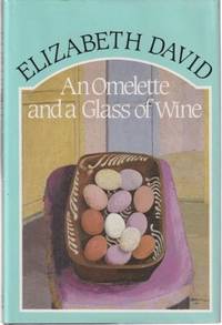 cover of An Omelette & A Glass of Wine