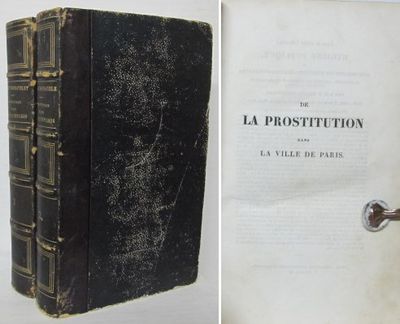 De la prostitution dans la ville de Paris,…