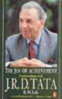 The Joy of Achievement: A Conversation with J.R.D. Tata