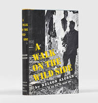 A Walk on the Wild Side. by ALGREN, Nelson - 1956