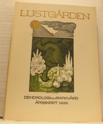 Lustgården. Årsskrift 1932. Årgång 13.