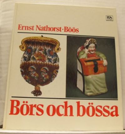 Börs och bössa.