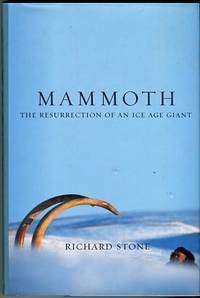 Mammoth: The Resurrection Of An Ice Age Giant