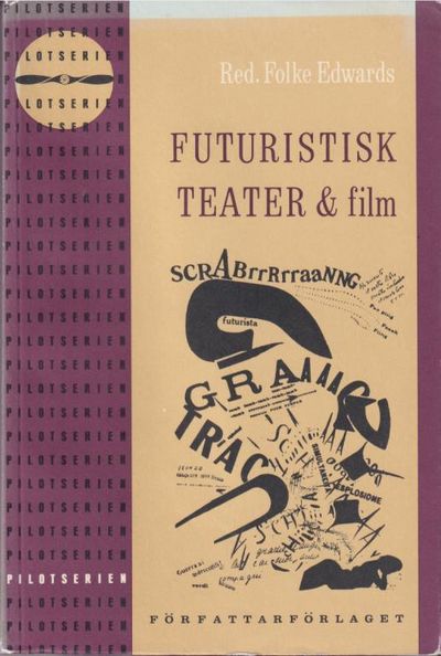 Futuristisk teater & film. Översättning: Mia…