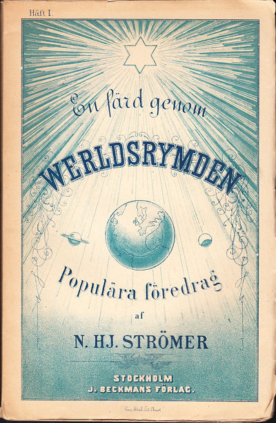 En färd genom verldsrymden. [Häfte I-II].…