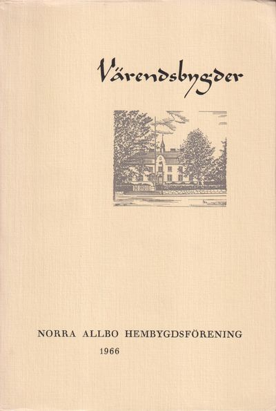 Värendsbygder 1966. [Utg. av] Norra Allbo…