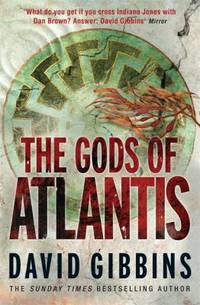 The Gods of Atlantis by Gibbins, David - 2011