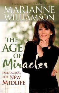 Age of Miracles : Embracing the New Midlife