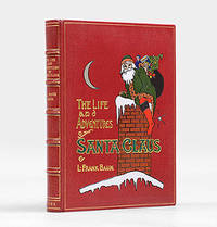 The Life and Adventures of Santa Claus. by BAUM, L. Frank - 1902