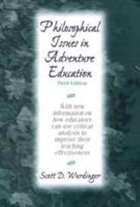Philosophical Issues in Adventure Education