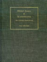 image of Henry James in Scandinavia: His Literary Reputation