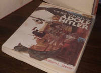 The Rise and Fall of Adolf Hitler