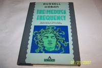 The Medusa Frequency by Hoban, Russell - 1987