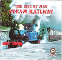 The Isle of Man Steam Railway by Kniveton, Gordon N - 1993