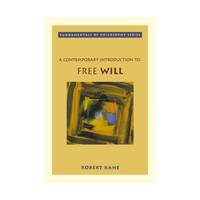 A Contemporary Introduction to Free Will