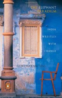 The Elephant Paradigm: India Wrestles with Change