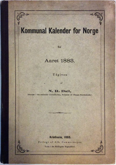 Kommunal Kalender for Norge for Aaret 1883.…