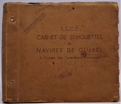 Carnets de Silhouettes de Navires de Guerre a l'usage des Formations Aeriennes