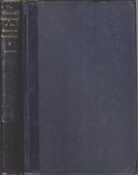 cover of The Colonial Background of the American Revolution: Four Essays in American Colonial History,