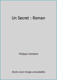 Un Secret : Roman