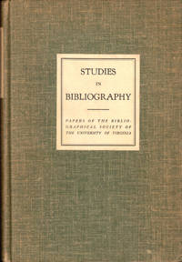 Studies in Bibliography: Papers of the Bibliographical Society of the University of Virginia Volume Eleven 1958