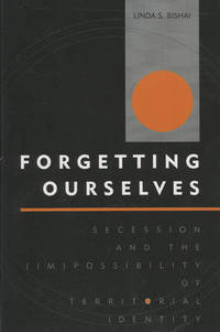 Forgetting Ourselves: Secession and the (Im)possibility of Territorial Identity