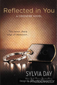 cover of Reflected in You: A Crossfire Novel