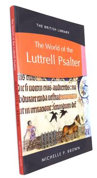 The World Of The Luttrell Psalter