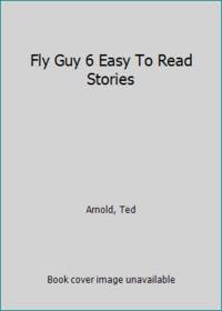 Fly Guy 6 Easy To Read Stories