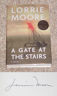 A GATE AT THE STAIRS: A NOVEL