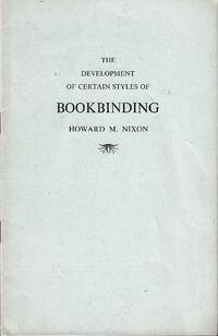 The Development of Certain Styles of Bookbinding