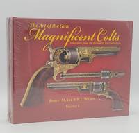 cover of The Art of the Gun : Magnificent Colts - Selections from the Robert M. Lee Collection, (2 volumes).