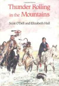 Thunder Rolling in the Mountains by Scott O'Dell - 1992-05-09