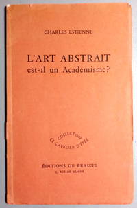 L'Art Abstrait est-il un Academisme